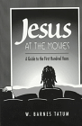 Jesus at the Movies: A Guide to 
the First Hundred Years