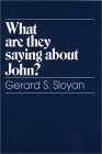 What Are They Saying About John?