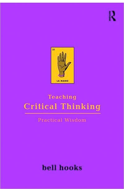 bell hooks books bell hooks teaching critical thinking pdf